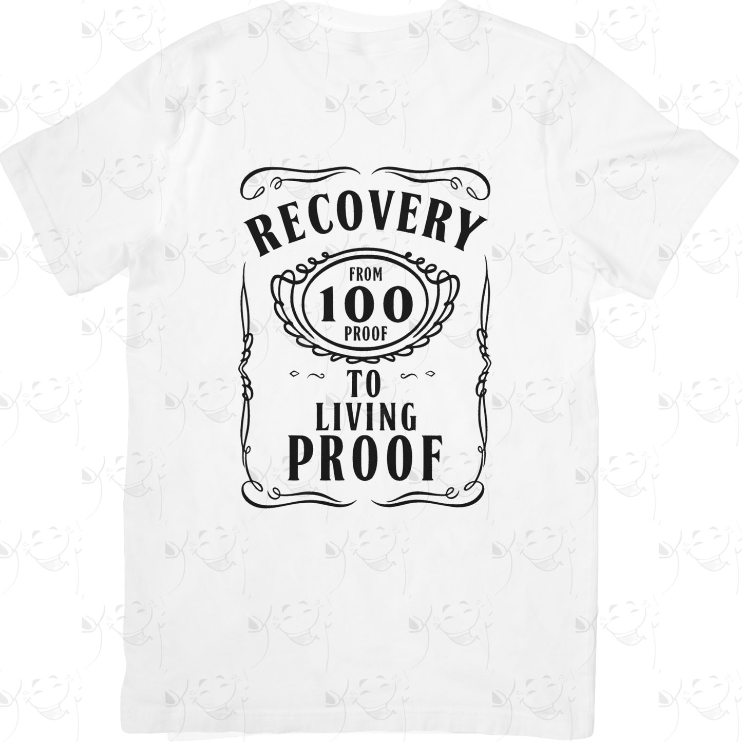 100 Proof to Living Proof – Recovery Awareness T-Shirt