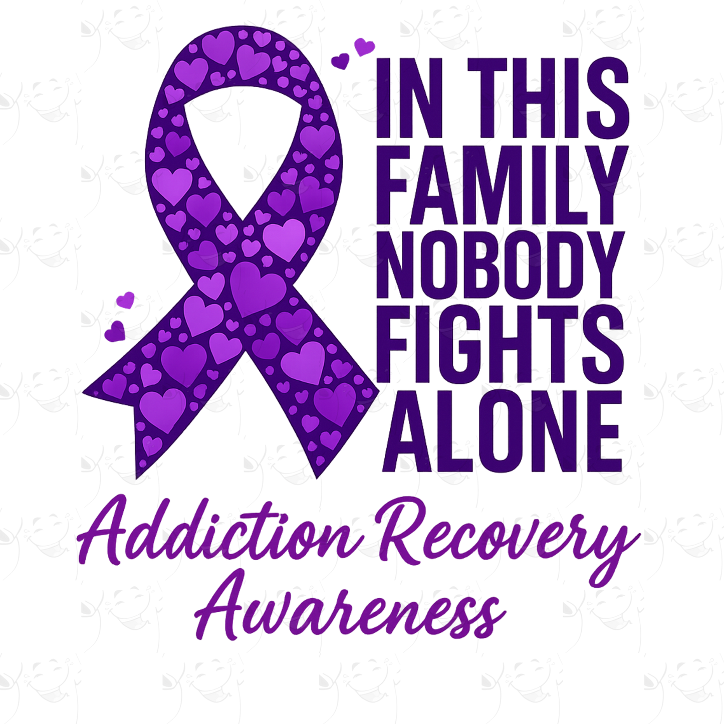 In This Family Nobody Fights Alone – Addiction Recovery Awareness T-Shirt
