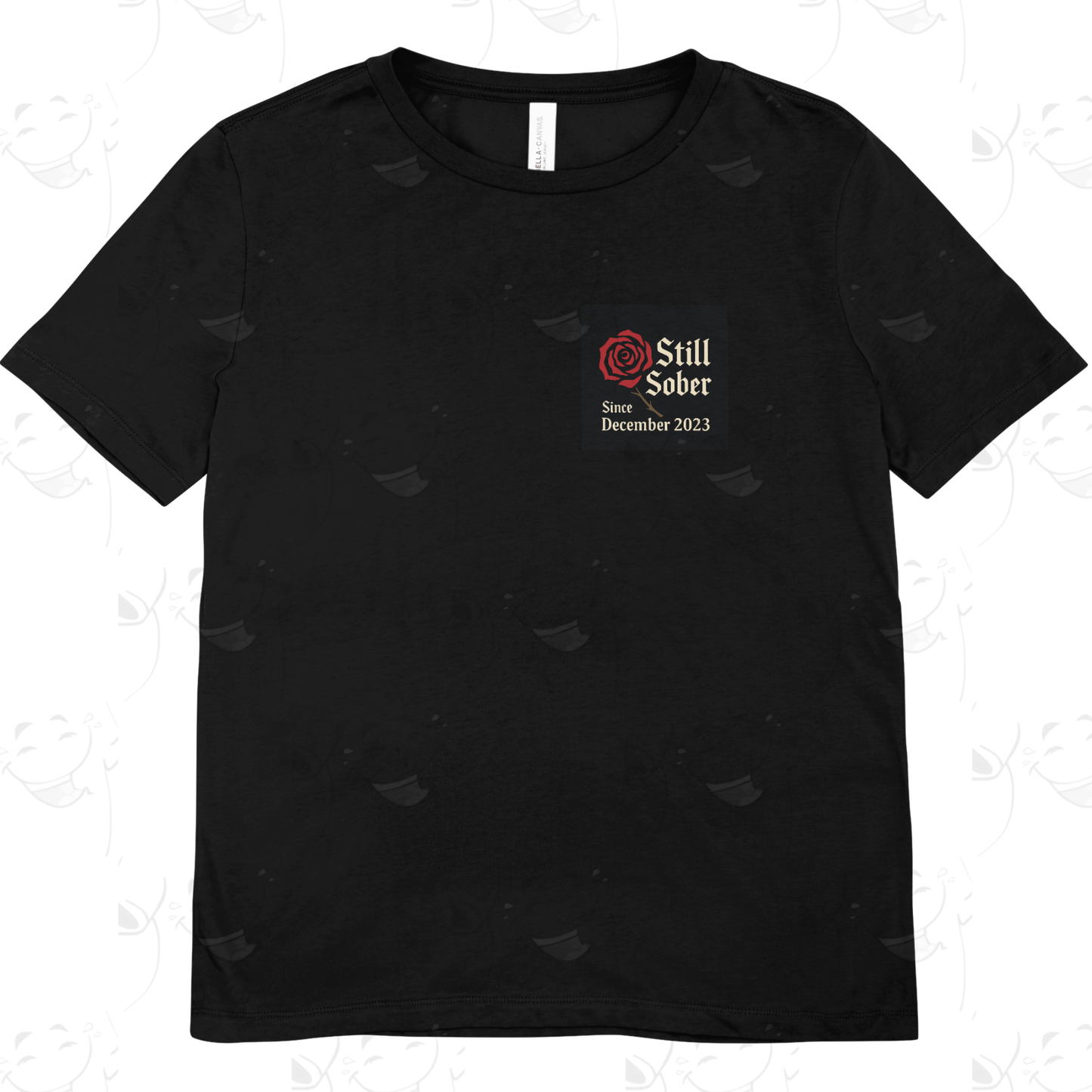 Still Sober Bitches – One Day at a Time Skull & Roses Recovery T-Shirt