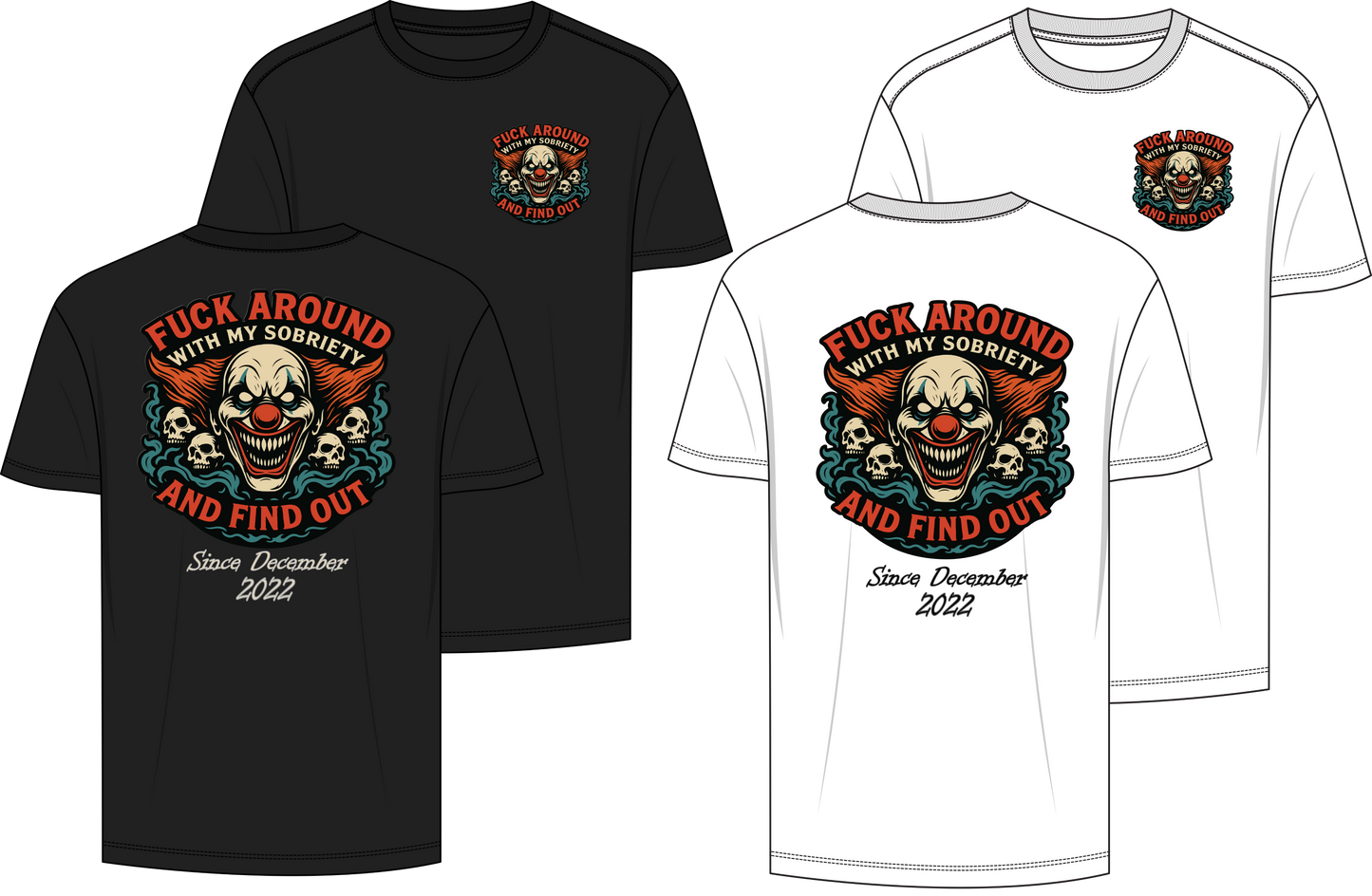 FAFO Sobriety Tee (Custom Date)